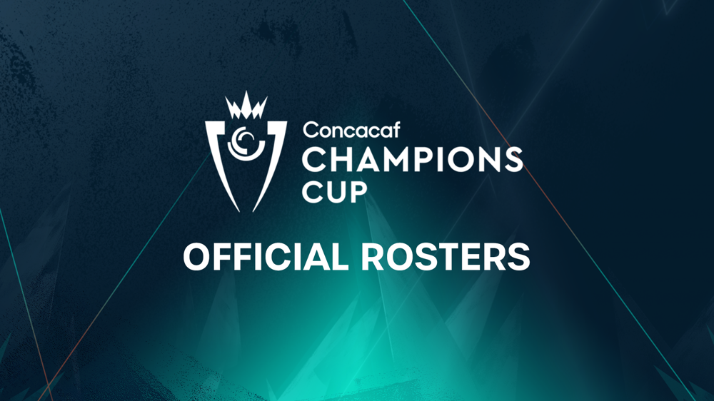 Rosters announced for 2025 Concacaf Champions Cup