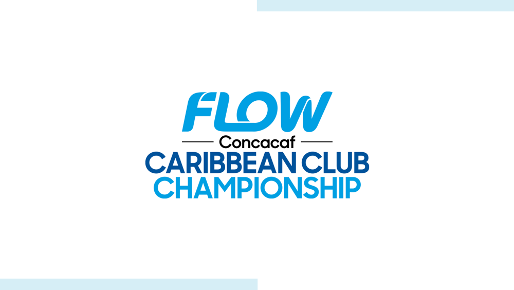Schedule set for 2022 Flow Concacaf Caribbean Club Championship