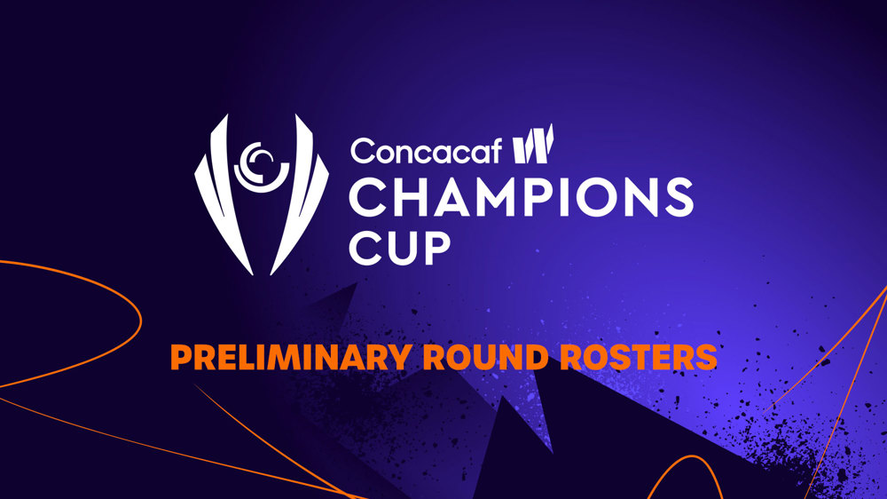 Concacaf announces rosters for 2024 Concacaf W Champions Cup Preliminary Round