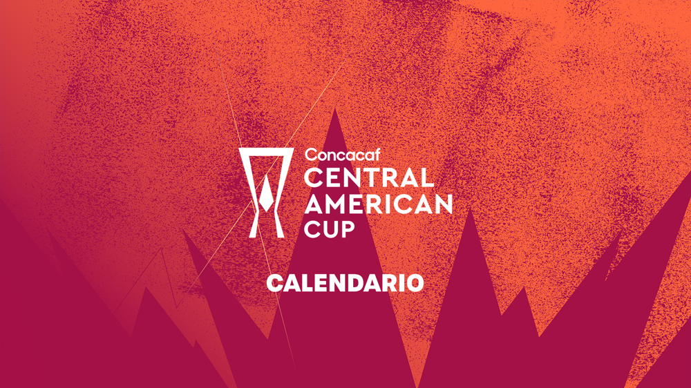 Concacaf anuncia calendario para la Copa Centroamericana Concacaf 2025 