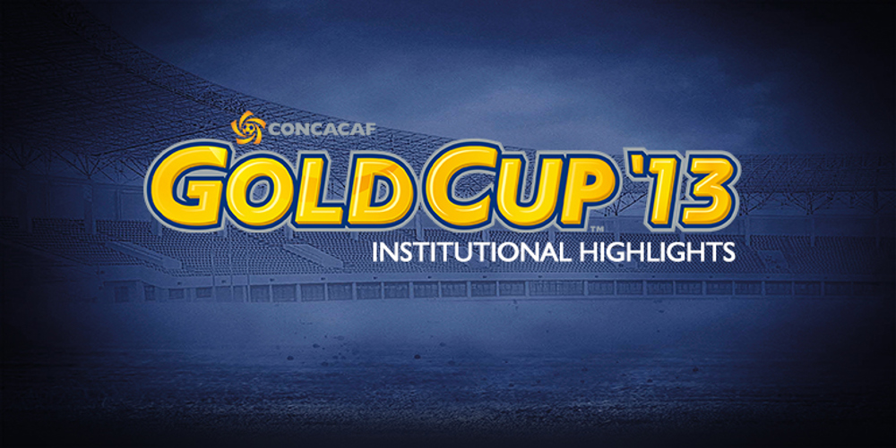 CONCACAF Gold Cup 2013 - Institutional Highlights