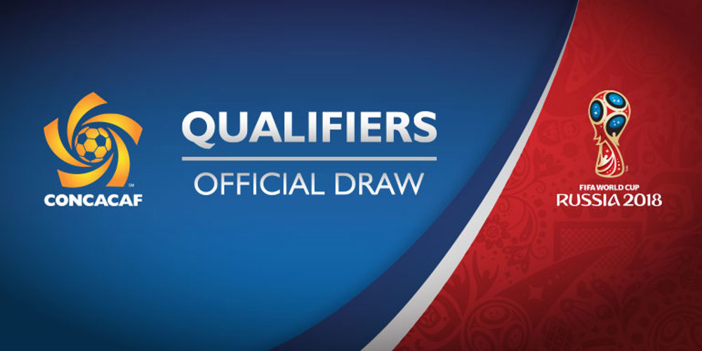 Official Draw Scheduled for the Final Round of CONCACAF Qualifying for FIFA World Cup Russia 2018