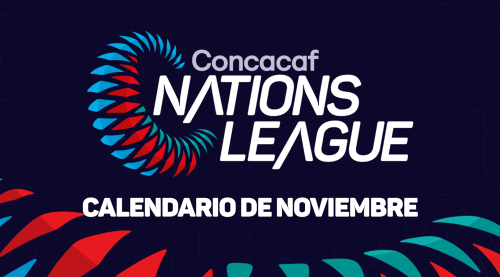 Concacaf confirma calendario de noviembre para partidos de la Liga de Naciones Concacaf 2024/25