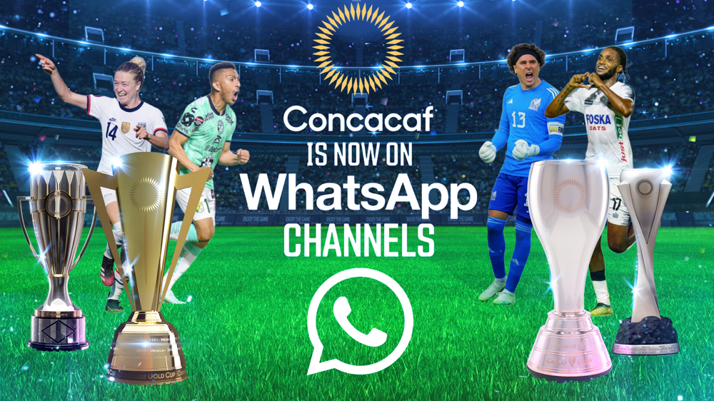 Concacaf launches on WhatsApp Channels; one of first global sports organizations to test new digital offering