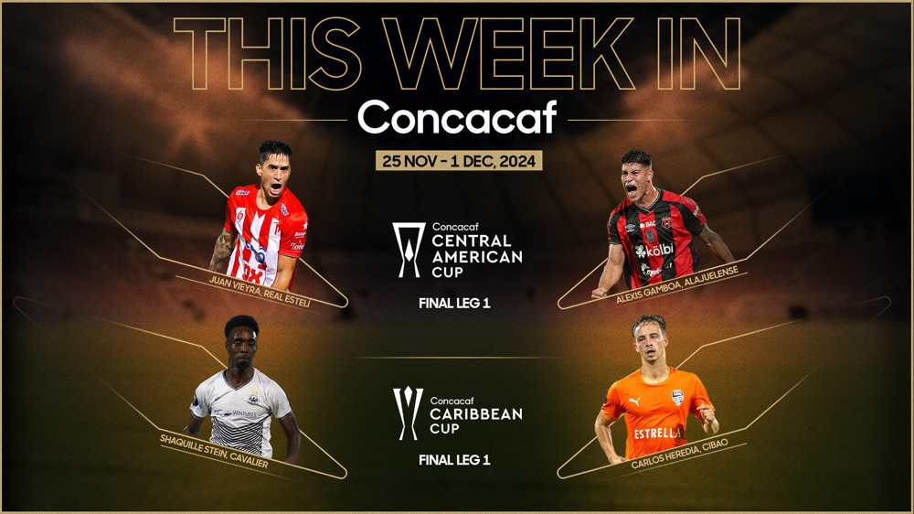Caribbean and Central American Cup Final First Legs highlight This Week in Concacaf