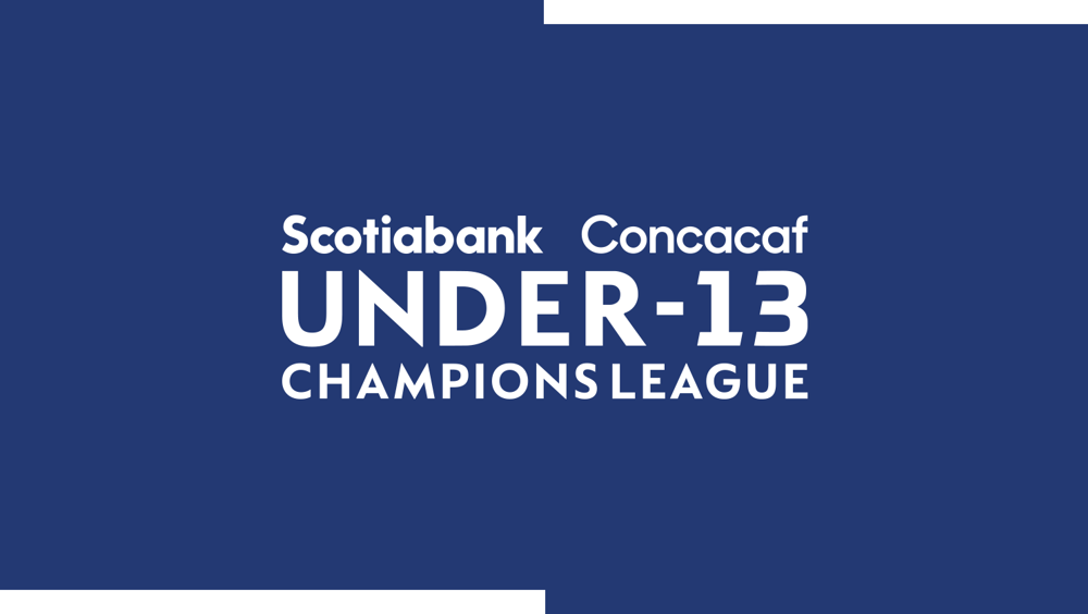 Calendario Confirmado para la Liga de Campeones Sub-13 Concacaf Scotiabank 2019